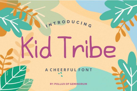 Kid Tribe: The Font That Boosts Your Campaign's Clarity